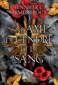 Une âme de cendre et de sang (broché) - Tome 05 Le Sang et la Cendre