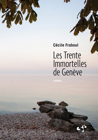 TRENTE IMMORTELLES DE GENEVE