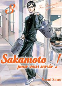 Sakamoto, pour vous servir ! T03