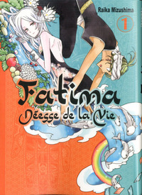 Fatima Déesse de la vie T01