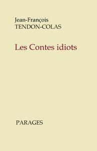 LES CONTES IDIOTS