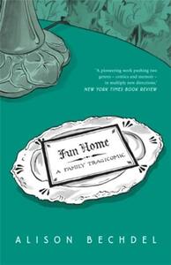 Alison Bechdel Fun Home A Family Tragicomic (2006) /anglais