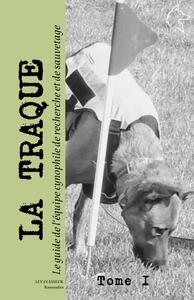 La traque - Tome I