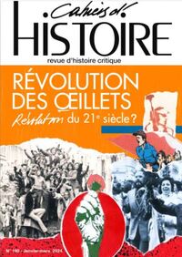 Les Cahiers d'histoire N° 160 : Révolution des Œillets, révolution du 21ème siècle ?