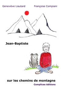 Jean Baptiste sur les chemins de montagne