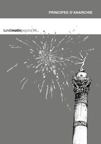 LUNDIMATINPAPIER #6 : PRINCIPES D'ANARCHIE