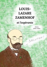Louis-Lazare Zamenhof et l'espéranto