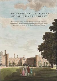 THE HAMPTON COURT ALBUMS OF CATHERINE THE GREAT /ANGLAIS