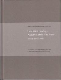 Unfinished Paintings : Narratives of the Non-Finito /anglais