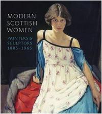 MODERN SCOTTISH WOMEN /ANGLAIS