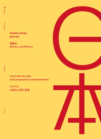 GRAPHIC DESIGN JAPONAIS - L'EVOLUTION DU STYLE ET LES EXPRESSIONS CONTEMPORAINES*
