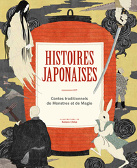 Histoires japonaises - Contes traditionnels de monstres et de magie (Nouvelle édition)