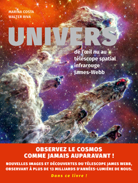 Univers - de l'oeil nu au télescope spatial infrarouge James-Webb - NE