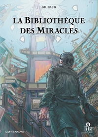La bibliothèque des miracles