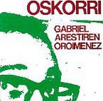 OSKORRI * GABRIEL ARESTIREN OMENEZ