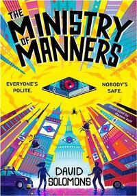 THE MINISTRY OF MANNERS