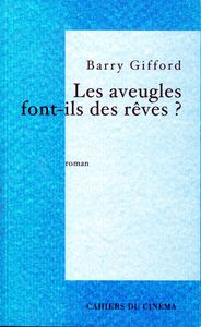 LES AVEUGLES FONT ILS DES REVES