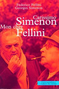 CARISSIMO SIMENON MON CHER FELLINI