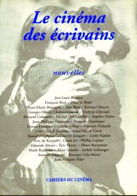 LE CINEMA DES ECRIVAINS