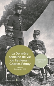 LA MORT DU LIEUTENANT CHARLES PEGUY