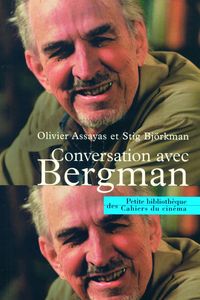 CONVERSATION AVEC BERGMAN