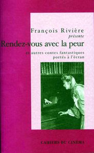 RENDEZ VOUS AVEC LA PEUR ET AUTRES CONTES FANTASTIQUES