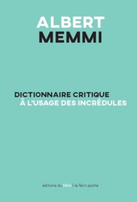 DICTIONNAIRE CRITIQUE A L'USAGE DES INCREDULES