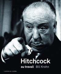 ALFRED HITCHCOCK AU TRAVAIL