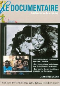 Le Documentaire l'Autre Face du Cinéma
