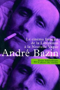 Cinéma Français de la Liberation a la Nouvelle Vague