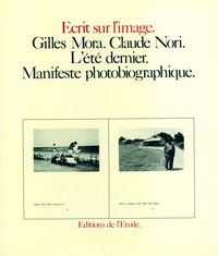 L' ETE DERNIER - MANIFESTE PHOBIOGRAPHIQUE