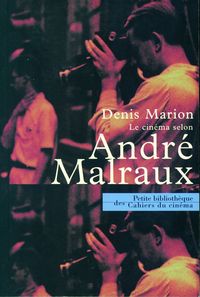 LE CINEMA SELON ANDRE MALRAUX