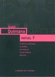 VIRTUEL ? - A L'ERE DU NUMERIQUE, LE CINEMA EST...