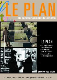 LE PLAN AU COMMENCEMENT DU CINEMA