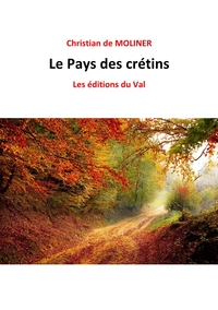 Le Pays des crétins