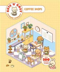 Cute 'n' Cozy Sticker Therapy: Coffee Shops /anglais
