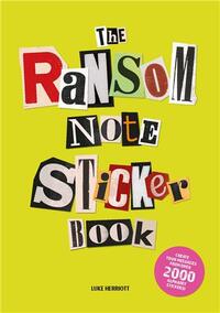 THE RANSOM NOTE STICKER BOOK /ANGLAIS