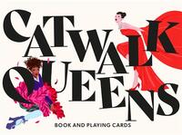 Catwalk Queens (Book and Playing Cards) /anglais