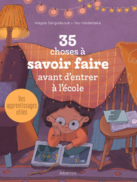 35 choses à savoir faire avant d'entrer à l'école