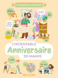 L’incroyable anniversaire de mamie