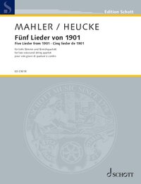 EDITION SCHOTT - CINQ MELODIES DE 1901 - D'APRES DES TEXTES DE FRIEDRICH RUCKERT ET DE  DES KNABEN