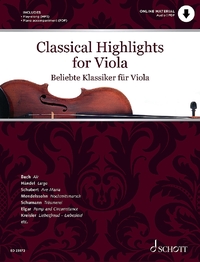 CLASSICAL HIGHLIGHTS FOR VIOLA - ARRANGED FOR VIOLA AND PIANO. VIOLA AND PIANO. PLAY-ALONG.