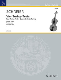 EDITION SCHOTT - QUATRE TESTS DE TURING - POUR DEUX ALTOS. 2 VIOLAS. PARTITION D'EXECUTION.