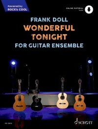 ROCK'S COOL - WONDERFUL TONIGHT - FOR GUITAR ENSEMBLE. 4 GUITARS.