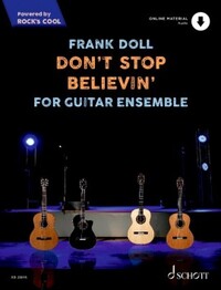 ROCK'S COOL - DON'T STOP BELIEVIN' - FOR GUITAR ENSEMBLE. 3-4 GUITARS.