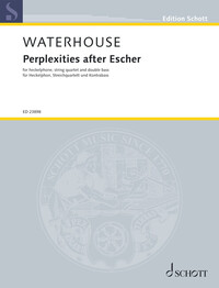 EDITION SCHOTT - PERPLEXITIES AFTER ESCHER - FOR HECKELPHONE, STRING QUARTET AND DOUBLE BASS. HECKEL