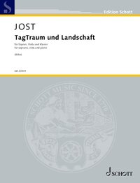 EDITION SCHOTT - TAGTRAUM UND LANDSCHAFT - TWO LIEDER BASED ON POEMS BY RAINER MARIA RILKE. SOPRANO,