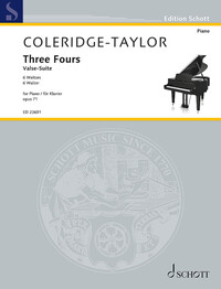 EDITION SCHOTT - THREE FOURS - VALSE SUITE. OP. 71. PIANO.