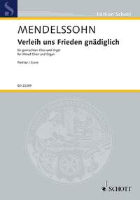 EDITION SCHOTT - VERLEIH UNS FRIEDEN GNADIGLICH - MIXED CHOIR (SATB) AND ORGAN. PARTITION DE CHOEUR.