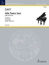 EDITION SCHOTT - ALLA TURCA JAZZ - FANTASIA ON THE RONDO FROM THE PIANO SONATA IN A MAJOR K. 331 BY